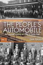 THE PEOPLE'S AUTOMOBILE: A PICTORIAL HIS af Dan Rager