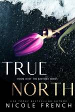 True North af Nicole French