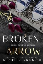 Broken Arrow af Nicole French
