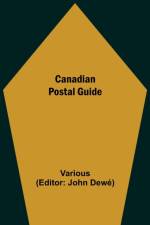 Canadian Postal Guide af Various