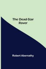 Dead-Star Rover af Robert Abernathy
