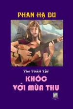 Khoc Voi Mua Thu af Van Hoc Moi