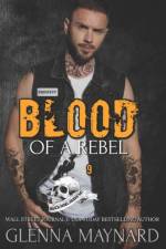 Blood Of A Rebel af Glenna Maynard