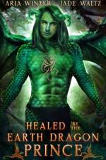 Healed by the Earth Dragon Prince af Jade Waltz