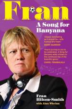 FRAN A Song for Banyana af Alan Whelan