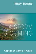 Storm is Coming af Nary Spears
