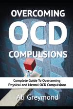 Overcoming OCD Compulsions af Ali Greymond