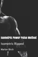 Isometric Power Pulse Method