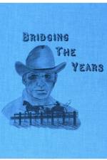 Bridging the Years af Reuben a Bauer