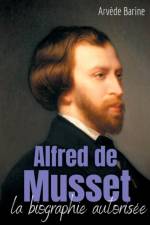 Alfred de Musset af Arvede Barine