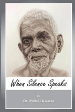 When Silence Speaks af Pallavi Kwatra