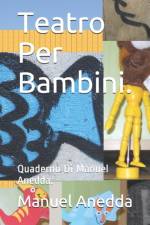 Teatro Per Bambini. af Manuel Anedda