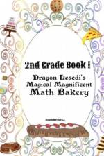 Dragon Lesedi's Magical Magnificent Bakery 2nd grade 1 af Stelanie Marshall