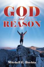 God and Reason af Mitchell E Buchta