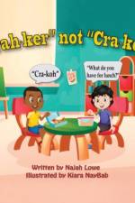 Crah-ker not Cra-koh af Najah Lowe