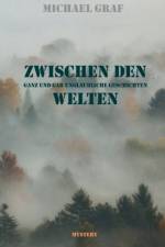 Zwischen den Welten af Michael Graf