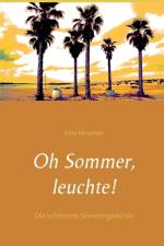 Oh Sommer, leuchte! af Vera Hewener