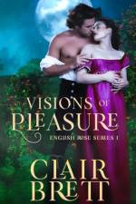 Visions of Pleasure af Clair Brett