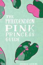 Philodendron Pink Princess Guide af Georgia Laurette