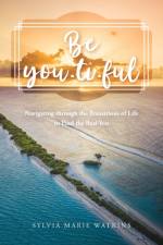 Be You-ti-ful af Sylvia Marie Watkins