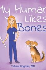 My Human Likes Bones af Yelena Bogdan