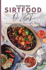 Sirtfood Diet Cooking Idea af Jane Harris