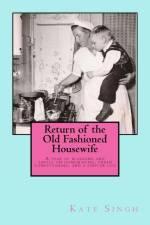 Return of the Old Fashioned Housewife af Kate Singh