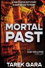 Mortal Past af Tarek Gara