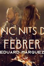 Cinc nits de febrer af Eduard Márquez