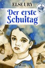 Der erste Schultag af Else Ury