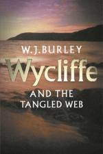 Wycliffe & The Tangled Web af W.J. Burley