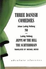 Three Danish Comedies af Ludvig Holberg