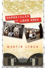 Chronicles of Long Kesh af Martin (Author) Lynch