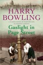 Gaslight in Page Street af Harry Bowling