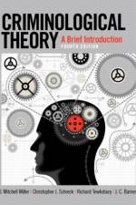 Criminological Theory af J. Mitchell Miller