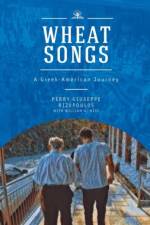 Wheat Songs af Perry Giuseppe Rizopoulos