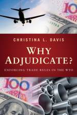 Why Adjudicate? af Christina L. Davis