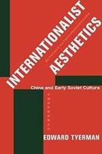 Internationalist Aesthetics af Edward Tyerman