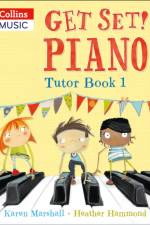Get Set! Piano Tutor Book 1 af Heather Hammond