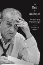 The End of Ambition af Mark Atwood Lawrence