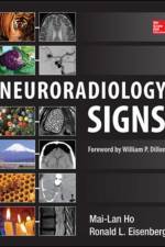 Neuroradiology Signs af Mai-Lan Ho