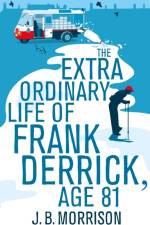 The Extra Ordinary Life of Frank Derrick, Age 81