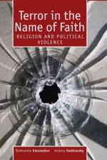 Terror in the Name of Faith af Rahamim Emanuilov