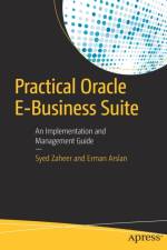 Practical Oracle E-Business Suite af Syed Zaheer