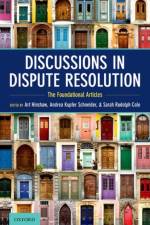 Discussions in Dispute Resolution