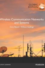 Wireless Communication Networks and Systems, Global Edition af Cory Beard