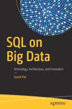 SQL on Big Data af Sumit Pal