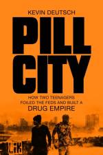 Pill City af Kevin Deutsch