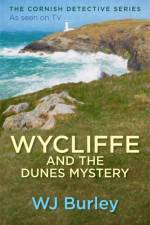 Wycliffe and the Dunes Mystery af W.J. Burley