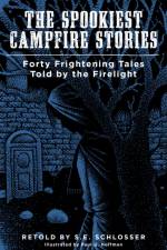 The Spookiest Campfire Stories af S. E. Schlosser